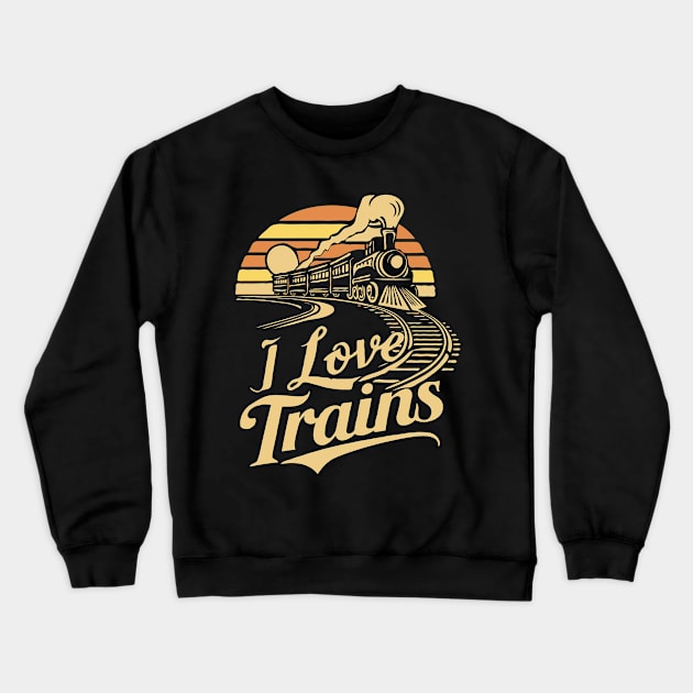 I Love Trains, Train Lover Crewneck Sweatshirt by Chrislkf